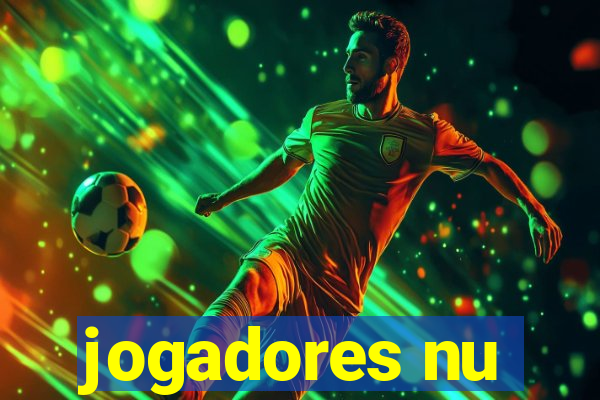 jogadores nu